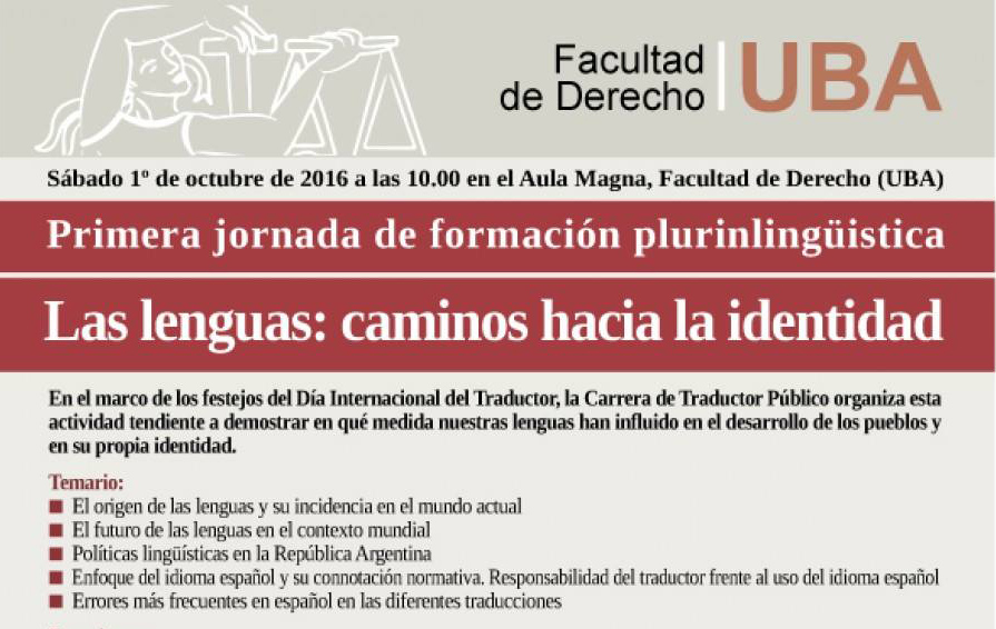 Flyer de la Primera Jornada de Formación Plurilingüística: Las lenguas: caminos hacia la identidad, que fue organizada por la Facultad de Derecho de la UBA y contó con la participación de Ana Saladino
